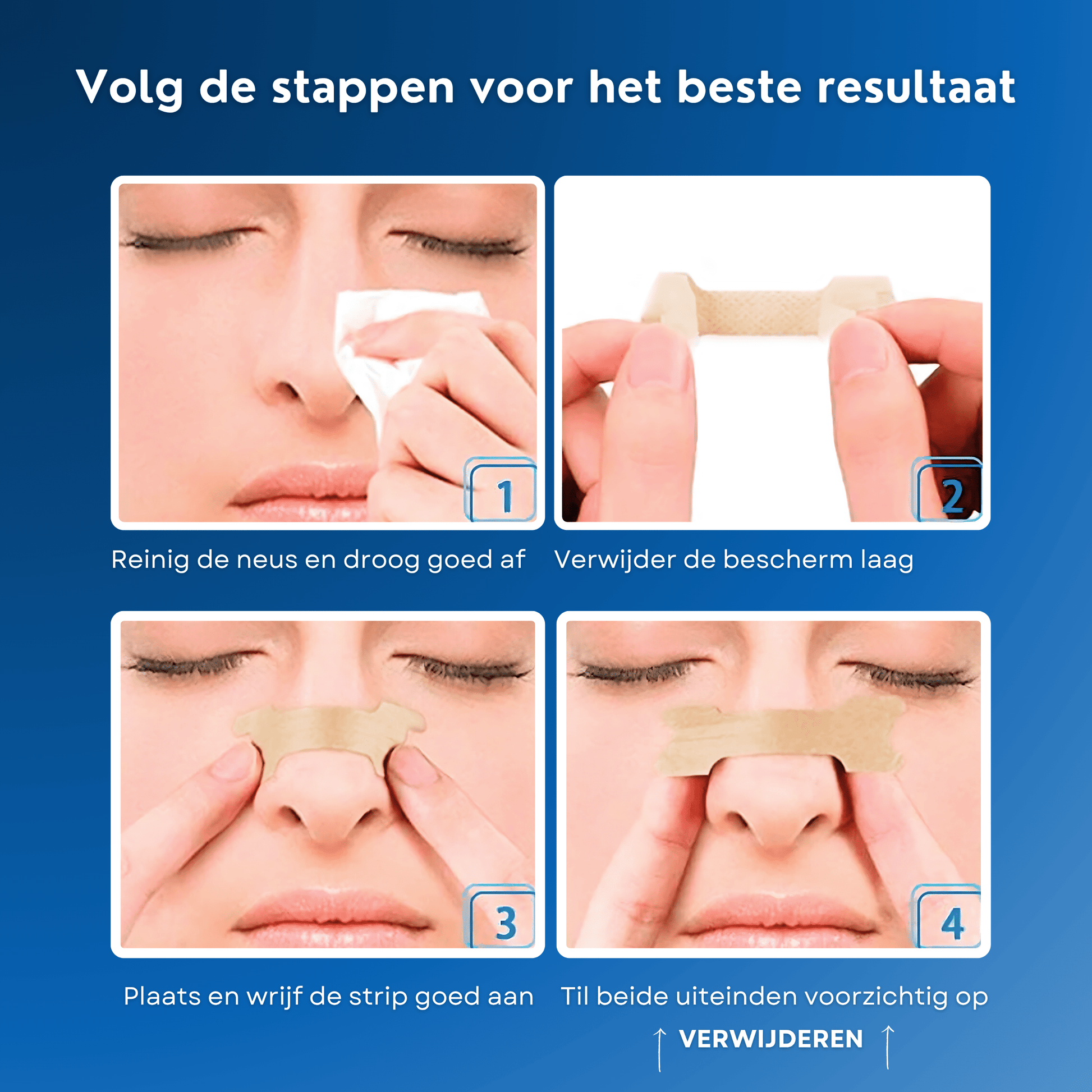 een afbeelding met hierin de 4 stappen uitgelegd hoe je een strip op doet en weer af doet. 1. reinigen 2. verwijder de beschermlaag van de neusstrip 3. plaats en wrijf de strip goed aan en 4. verwijderen.